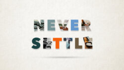 Never Settle