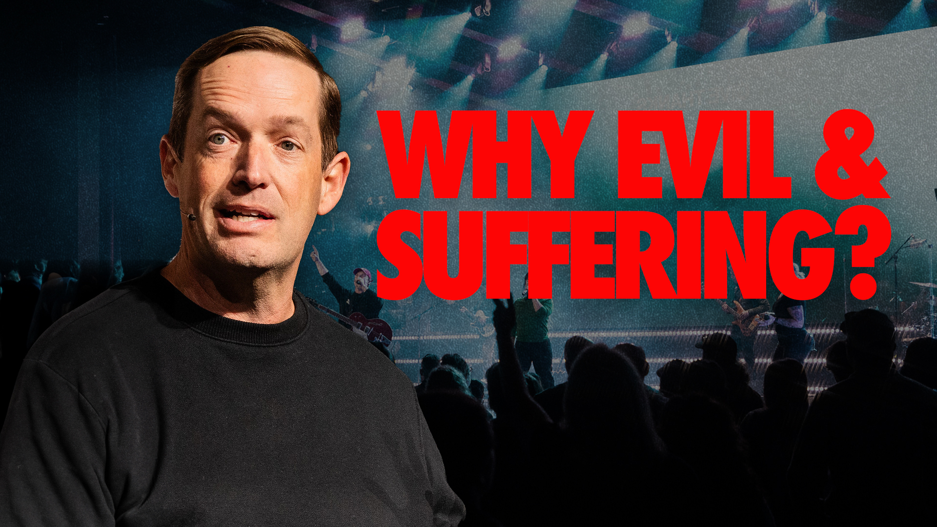 Why Evil & Suffering?