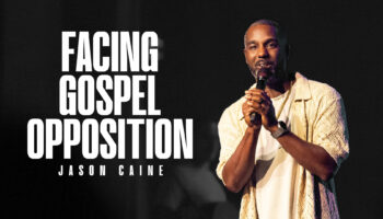 Facing Gospel Opposition