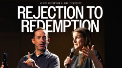 Rejection to Redemption