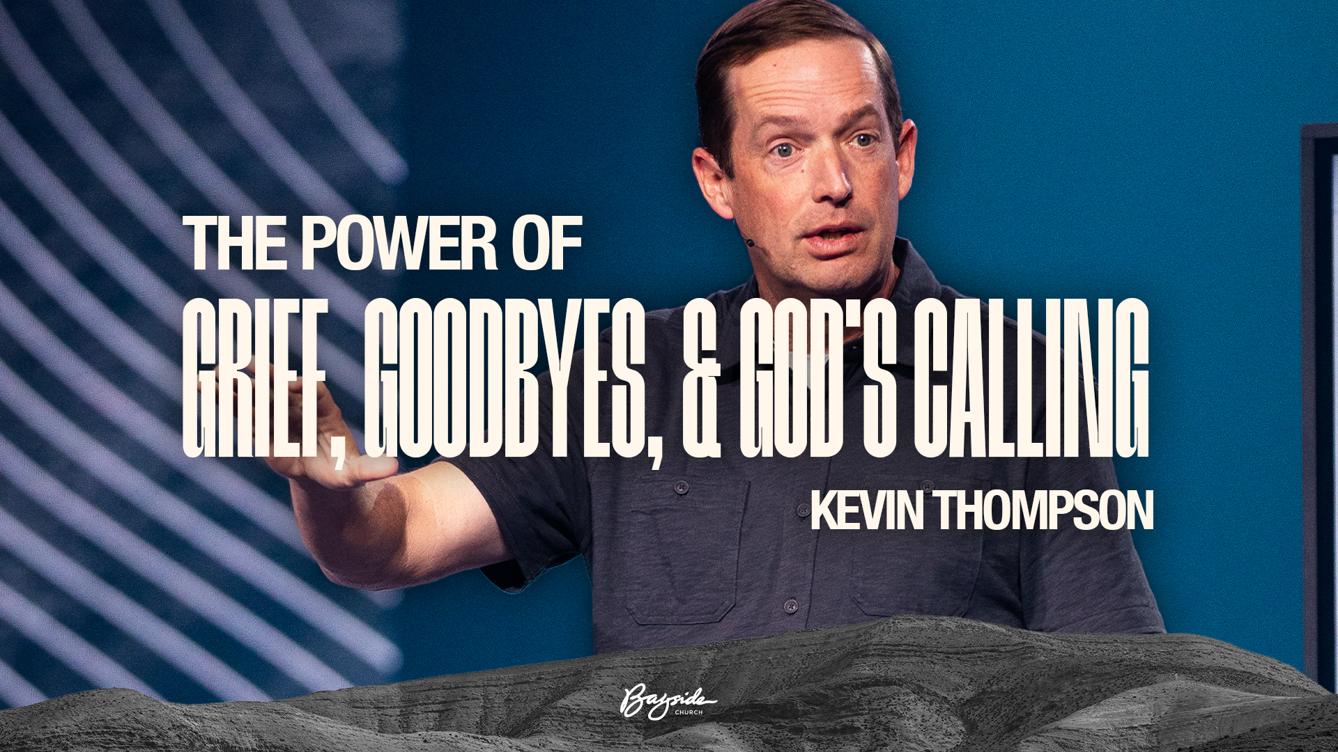 The Power of Grief, Goodbyes, & God’s calling