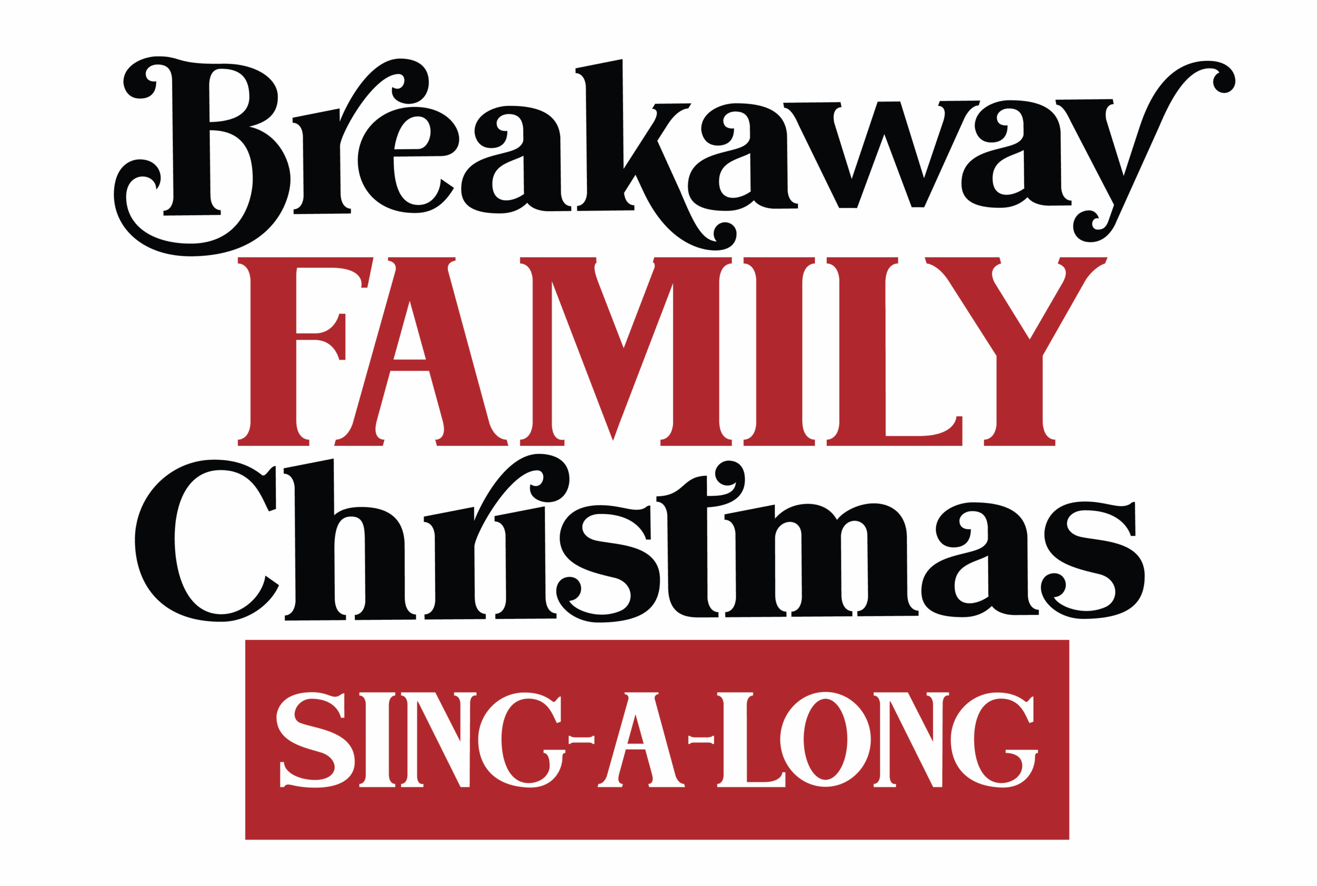 Breakaway Family Christmas