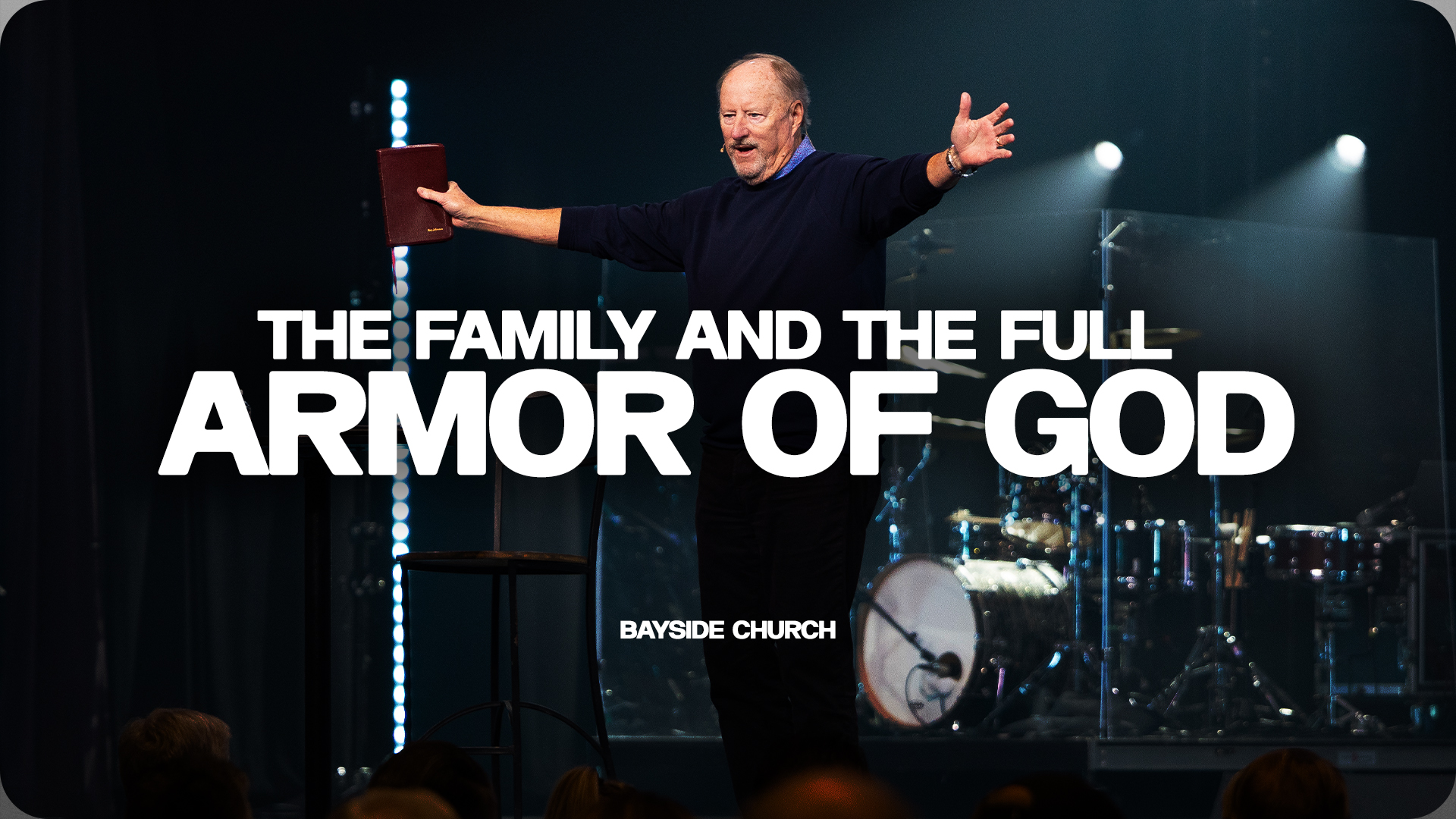 The Family and The Full Armor of God